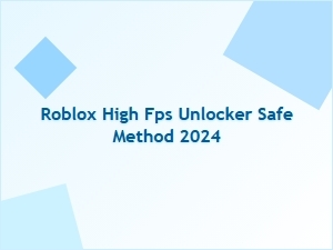 Safe Method to Unlock High Fps in Roblox